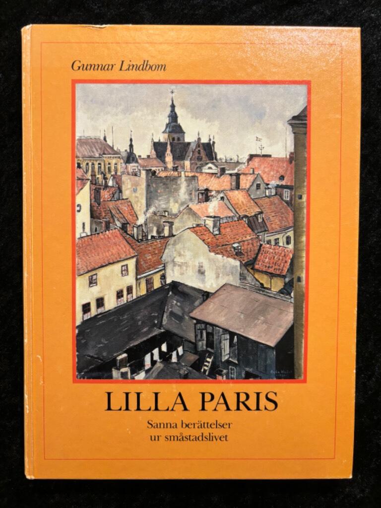 Lilla Paris : sanna ber&auml;ttelser ur sm&aring;stadslivet