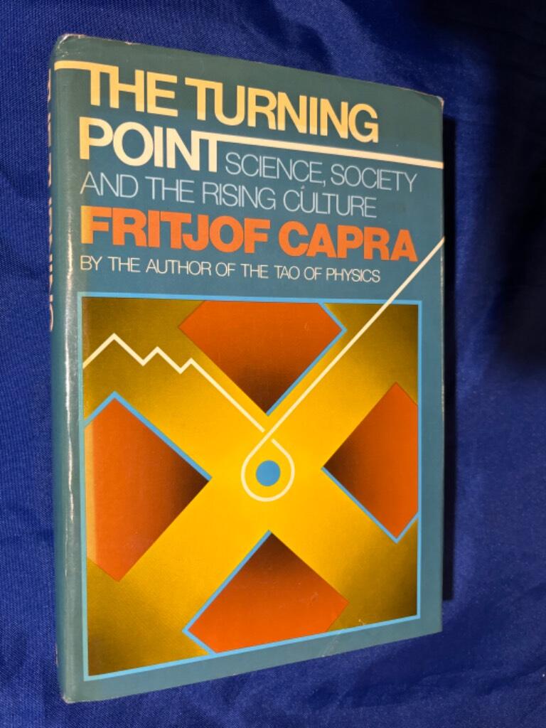 The turning point - science, society, and the rising culture