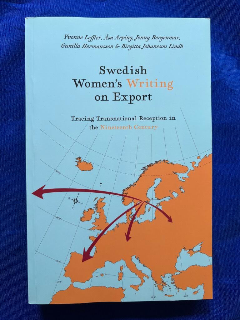 Swedish women's writing on export - tracing transnational reception in the nineteenth century