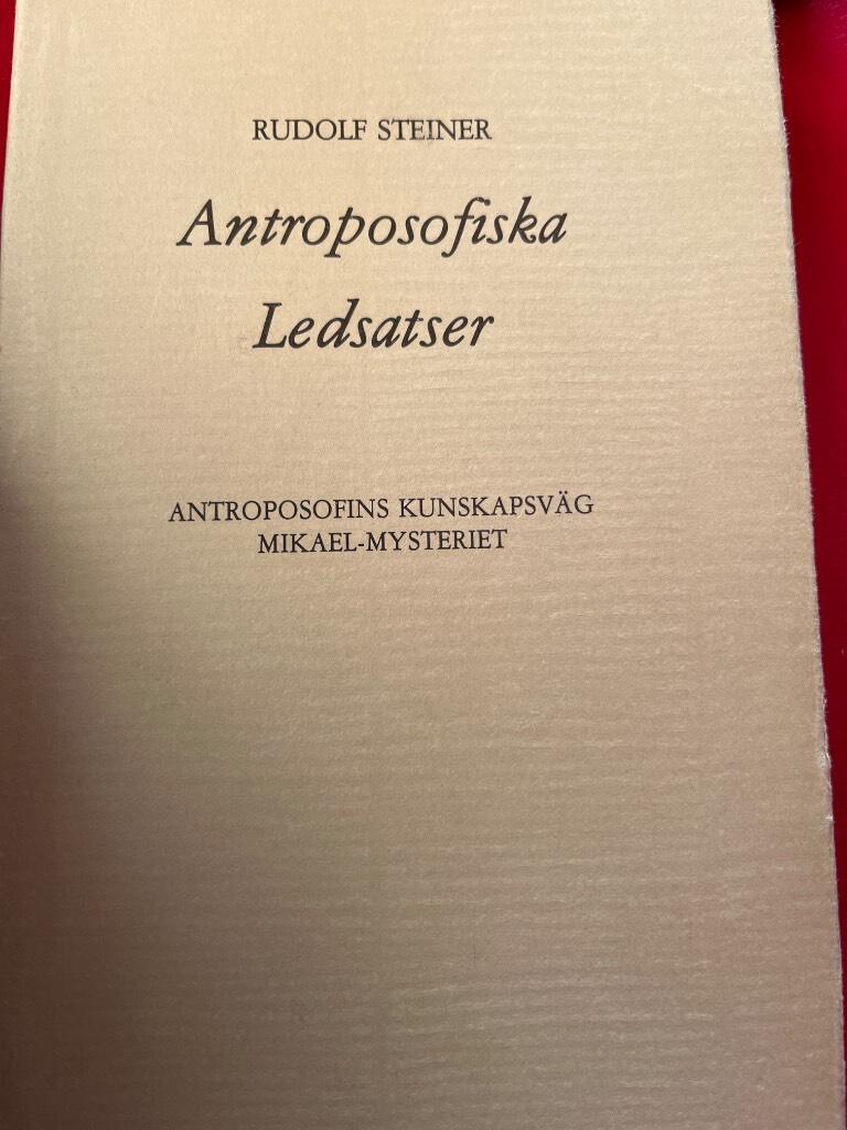 Antroposofiska ledsatser : antroposofins kunskapsväg : Mikael-mysteriet