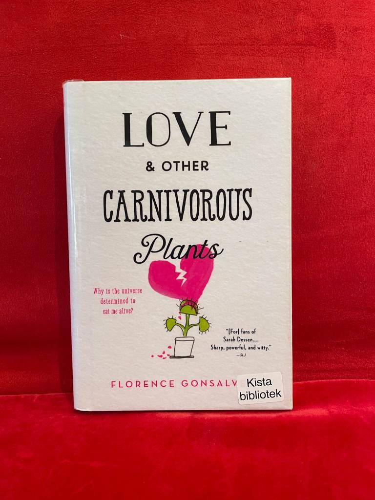Love & Other Carnivorous Plants