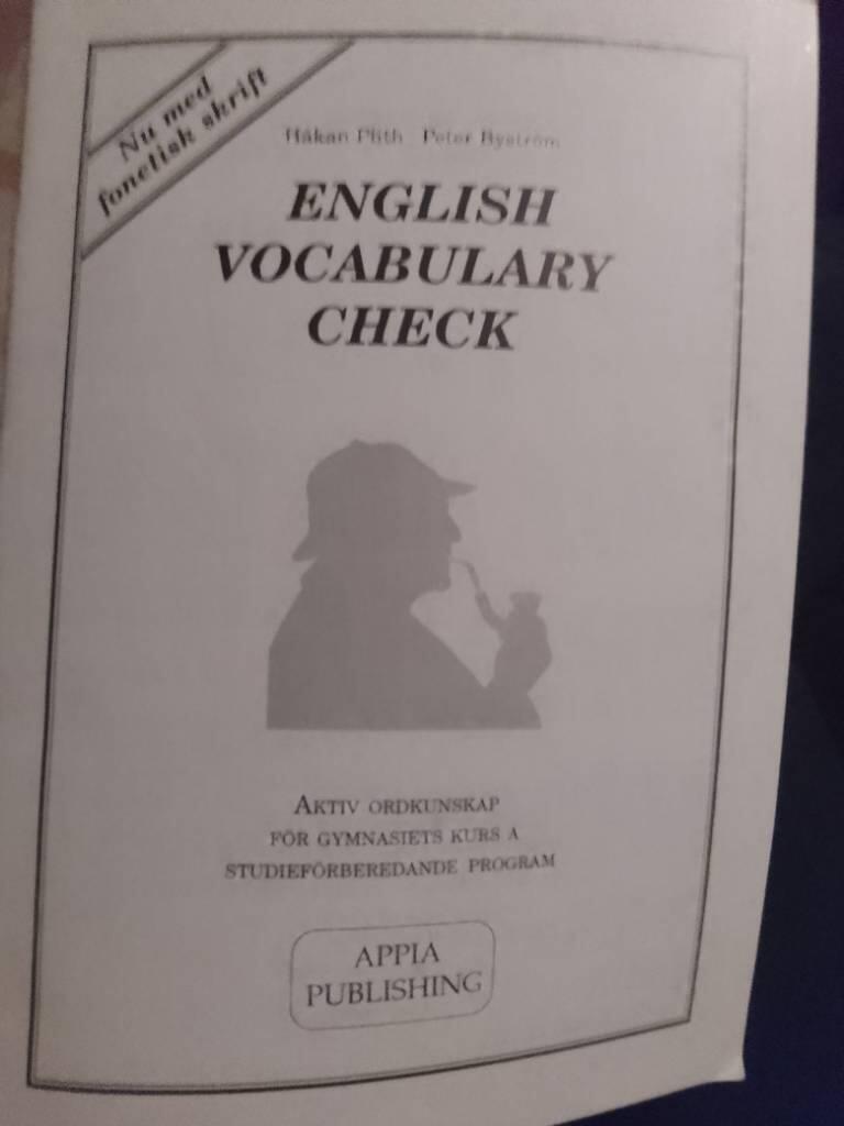 English vocabulary check : aktiv ordkunskap f&ouml;r gymnasiets kurs A studief&ouml;rberedande program