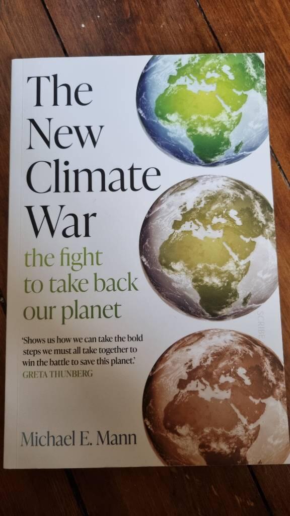 The new climate war - the fight to take back our planet
