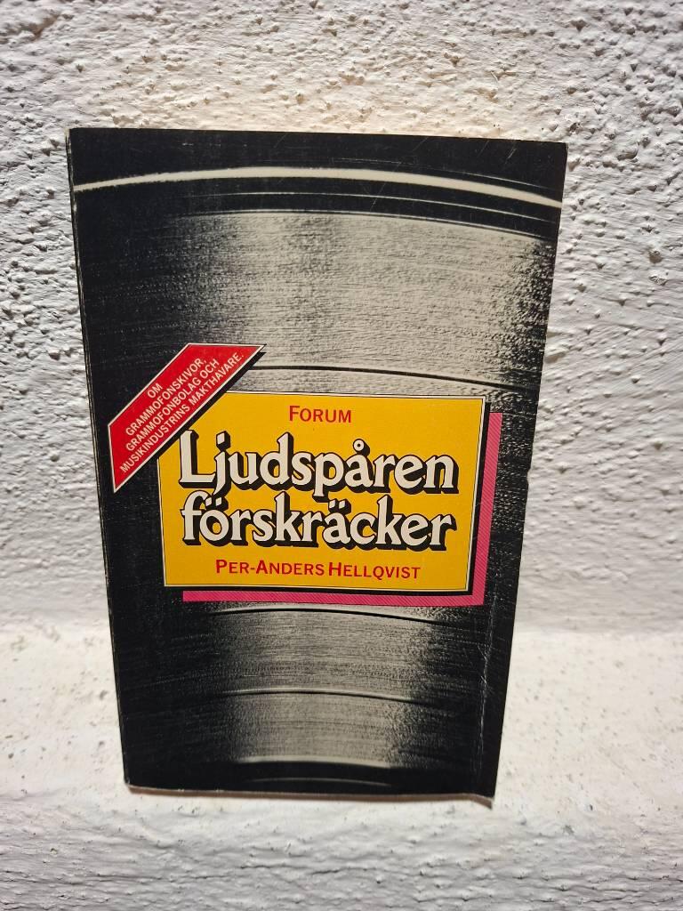 Ljudsp&aring;ren f&ouml;rskr&auml;cker - om grammofonskivor, grammofonbolag och musikindustrins makthavare