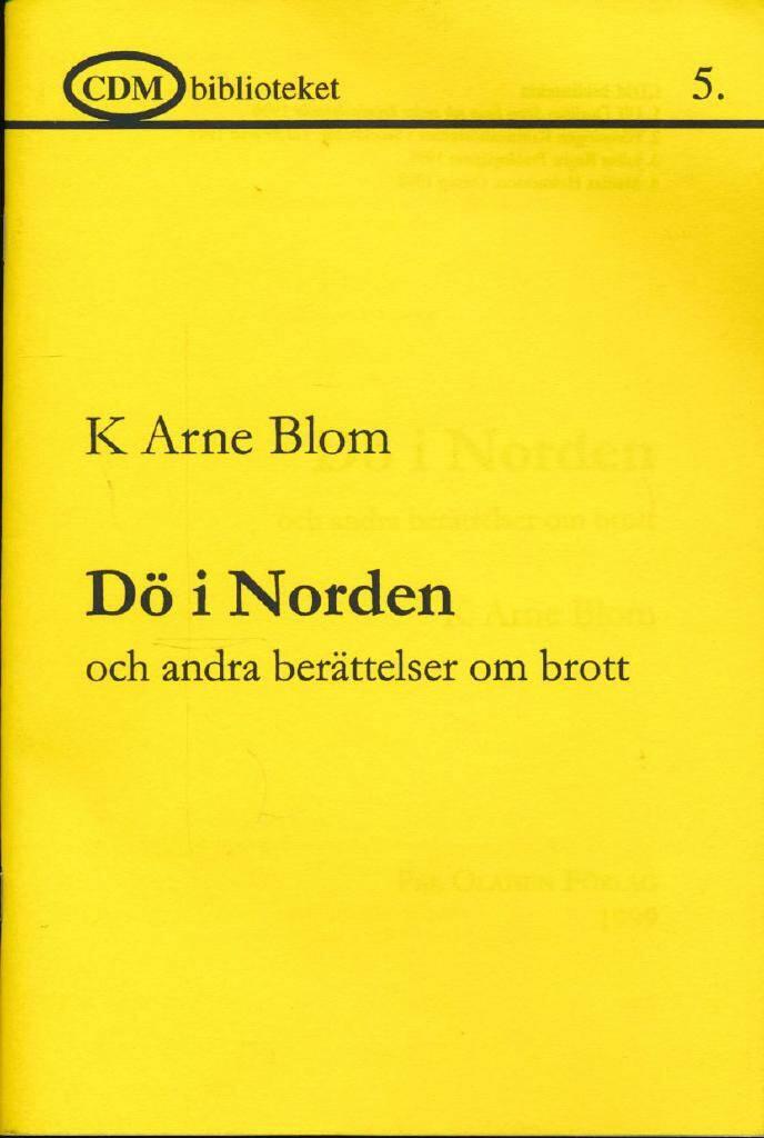 D&ouml; i Norden och andra ber&auml;ttelser om brott