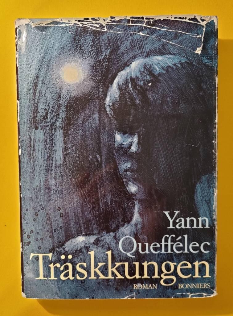 Tr&auml;skkungen : [roman]