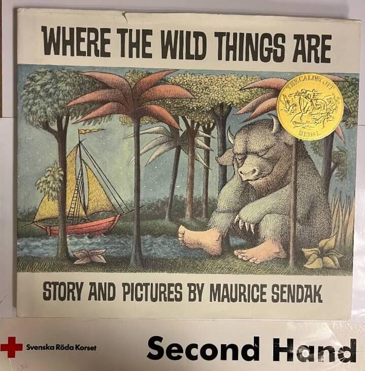Where the wild things are : story and pictures by Maurice Sendak