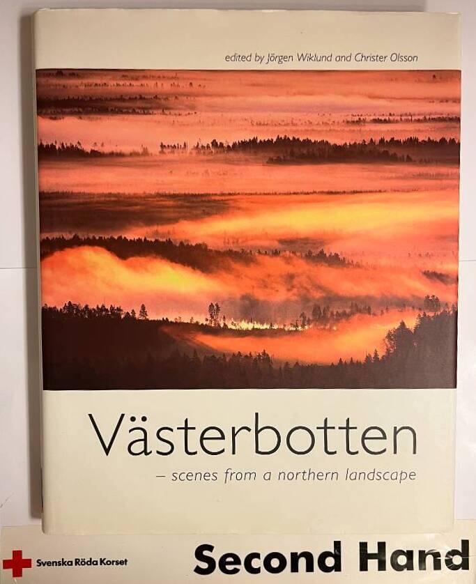 V&auml;sterbotten : scenes from a northern landscape