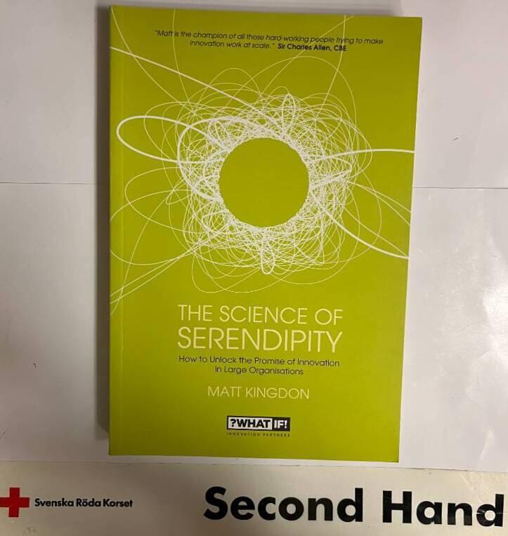 The Science of Serendipity: How to Unlock the Promise of Innovation
