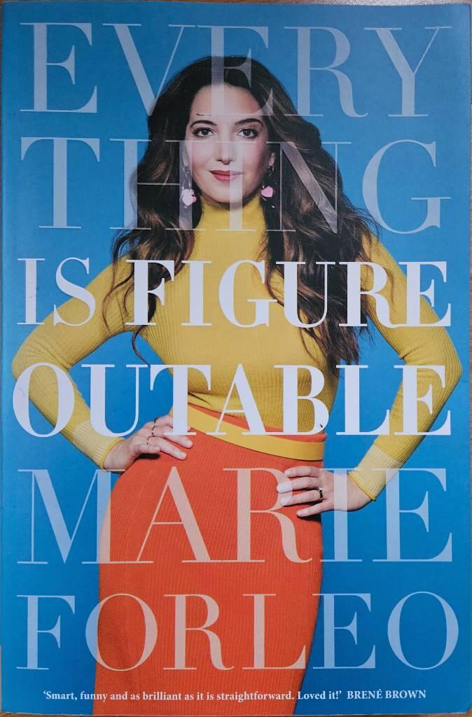 Everything is figureoutable