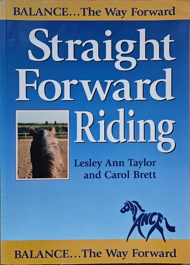Straight forward riding