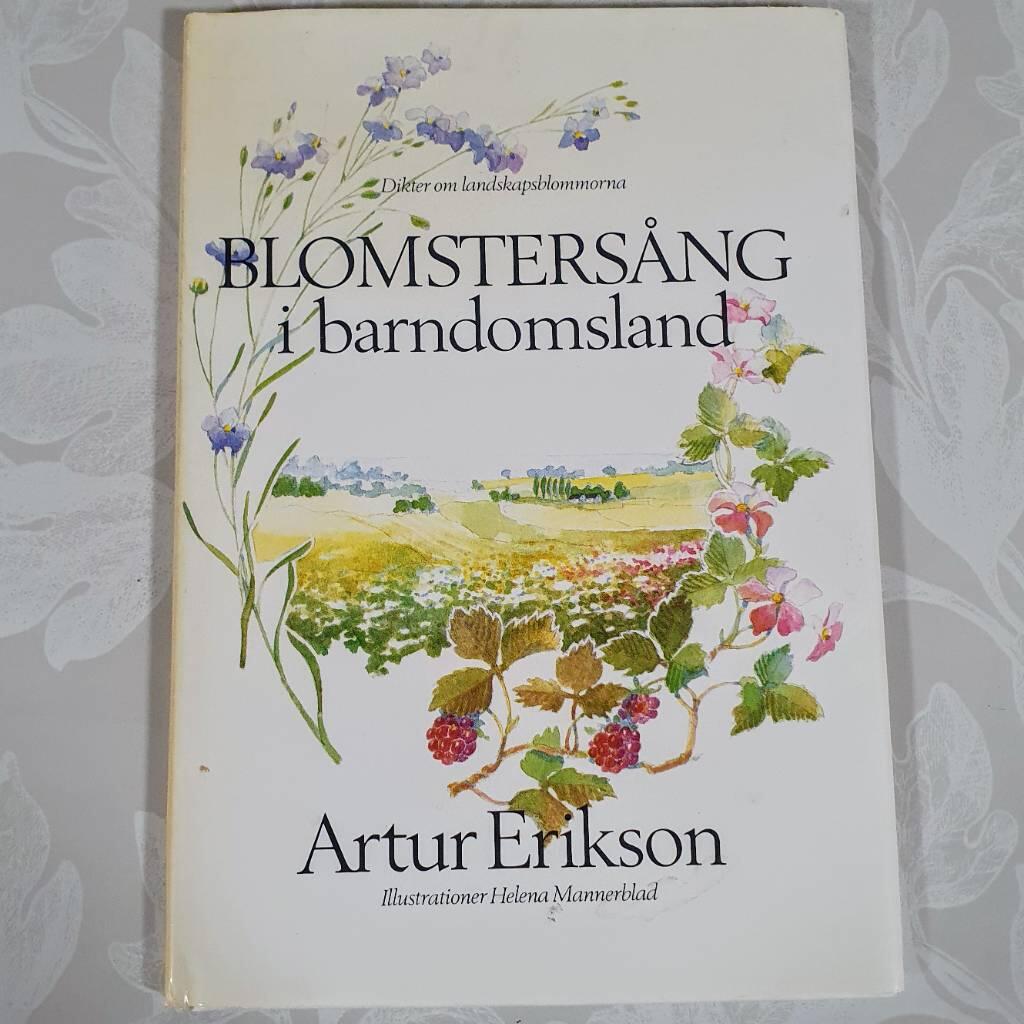 Blomstersång i barndomsland : [dikter om landskapsblommorna]