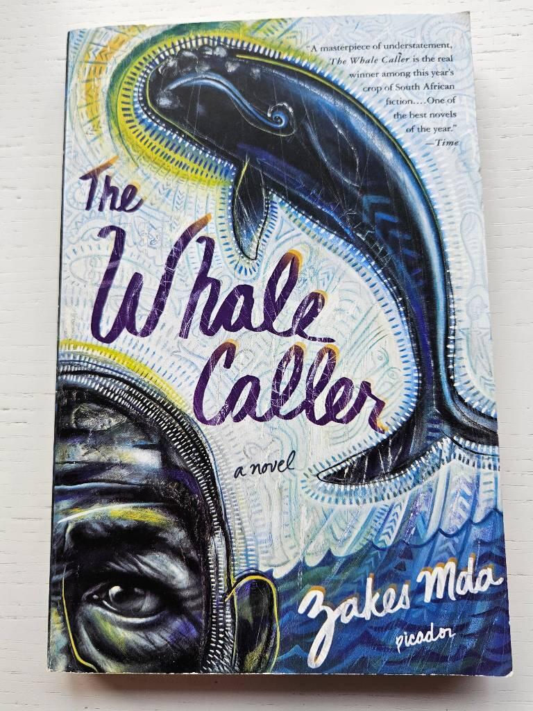 The whale caller - a novel