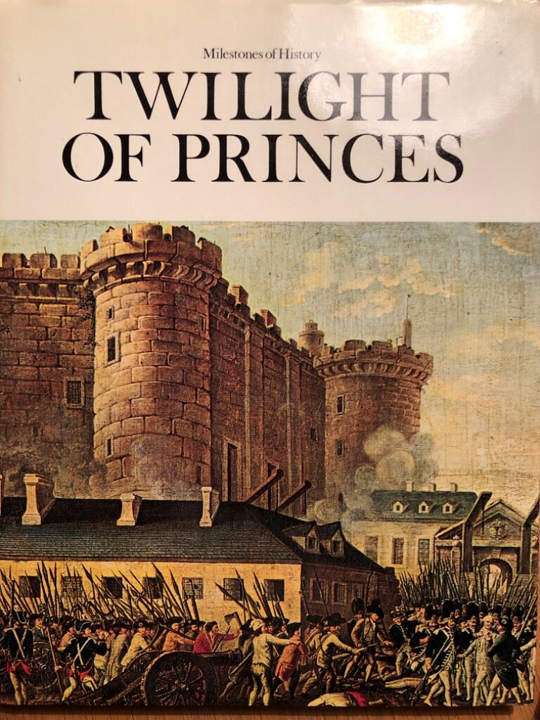 Twilight of princes