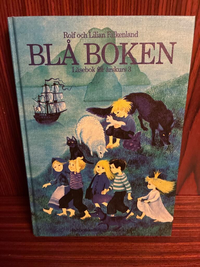 Bl&aring; boken : l&auml;sebok i svenska f&ouml;r &aring;rskurs 3