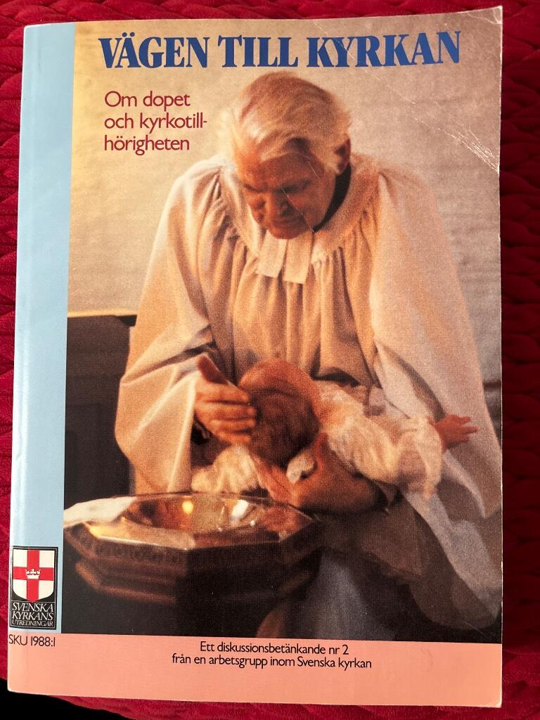Vägen till kyrkan : om dopet och kyrkotillhörigheten