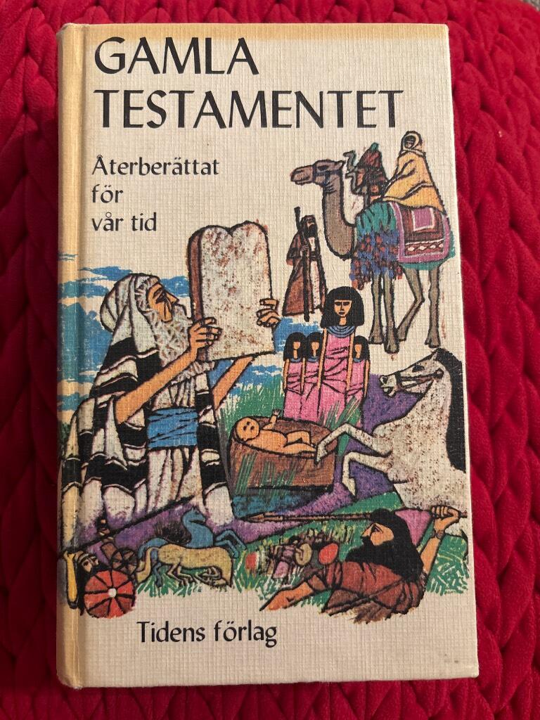 Gamla testamentet : &aring;terber&auml;ttat f&ouml;r v&aring;r tid