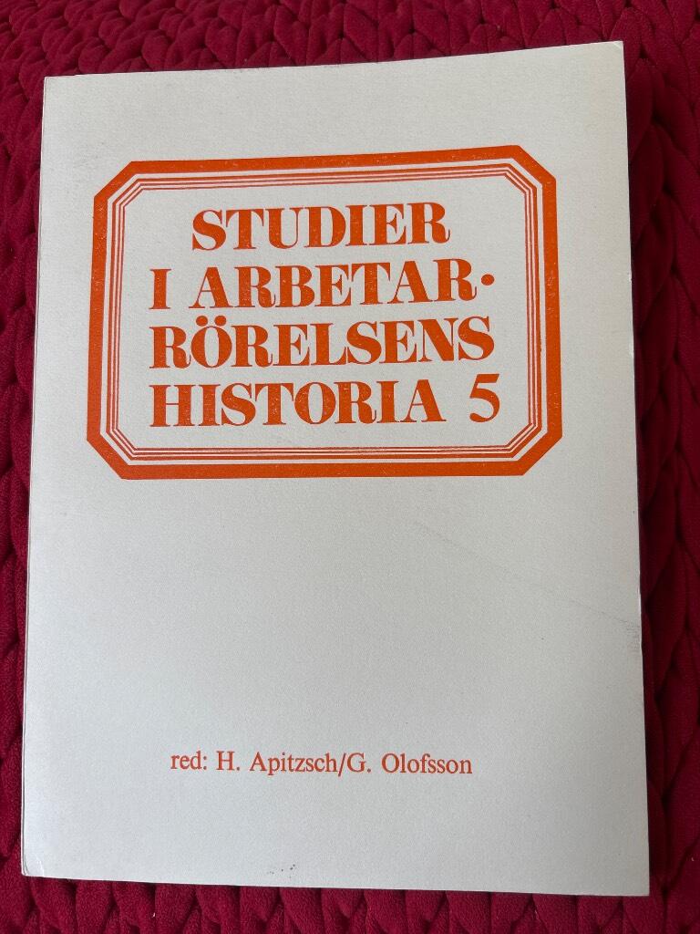 Studier i arbetarr&ouml;relsens historia