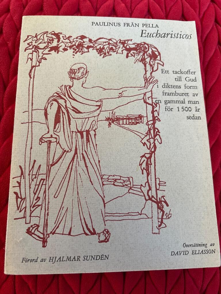 Eucharisticos : tackoffer till Gud framburet efter min dagboks text