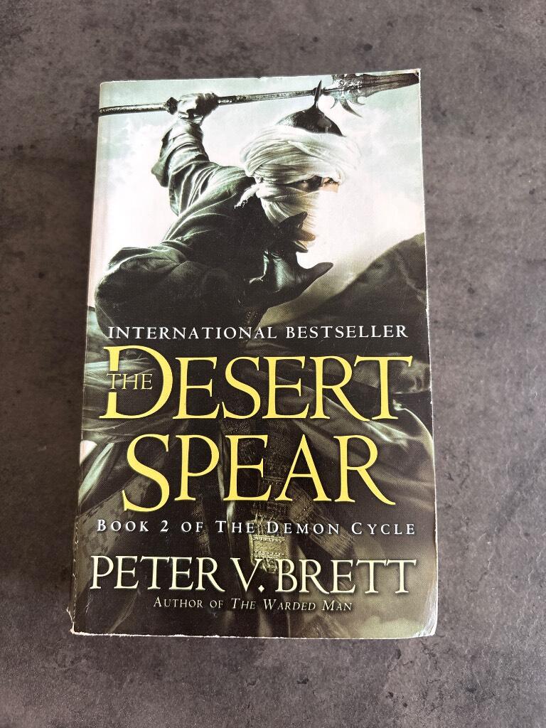 The Desert Spear: Book Two of the Demon Cycle