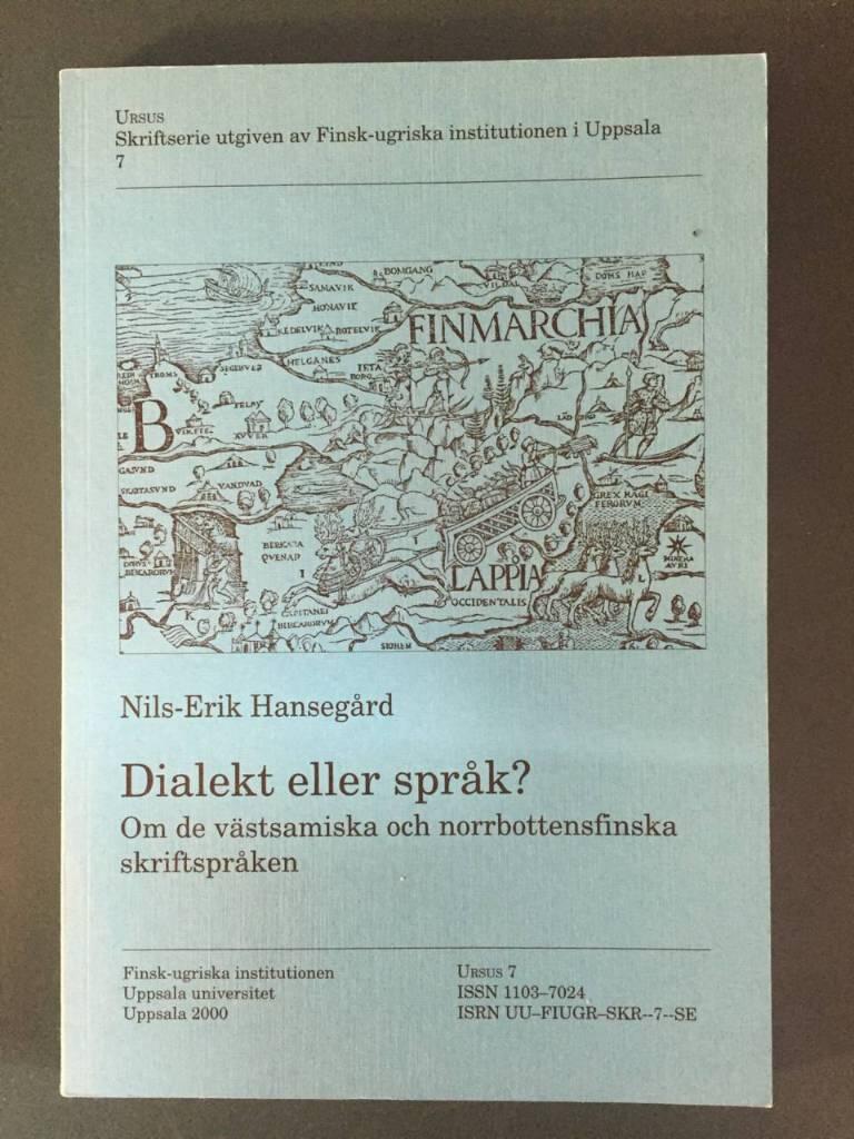 Dialekt eller spr&aring;k? : om de v&auml;stsamiska och norrbottensfinska skriftspr&aring;ken