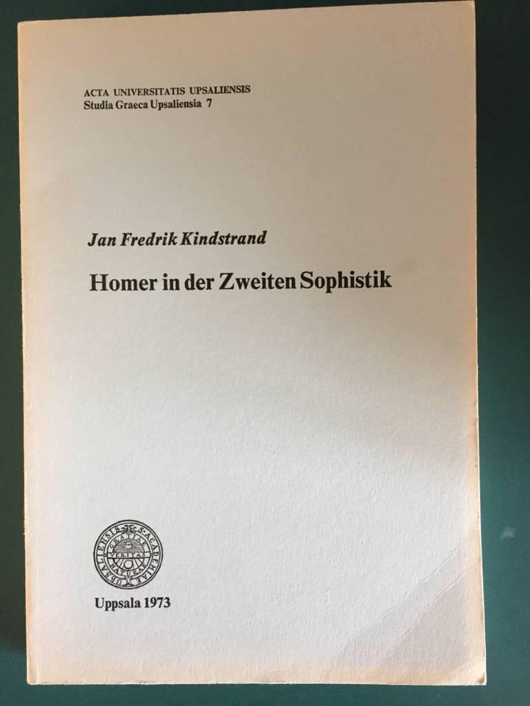 Homer in der Zweiten Sophistik : Studien zu der Homerlektüre und dem Homerbild bei Dion von Prusa, Maximos von Tyros und Ailios Aristeides