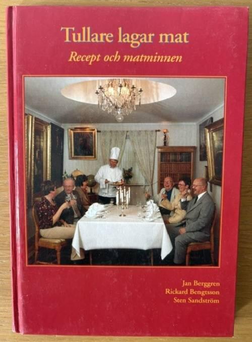 Tullare lagar mat : recept och matminnen