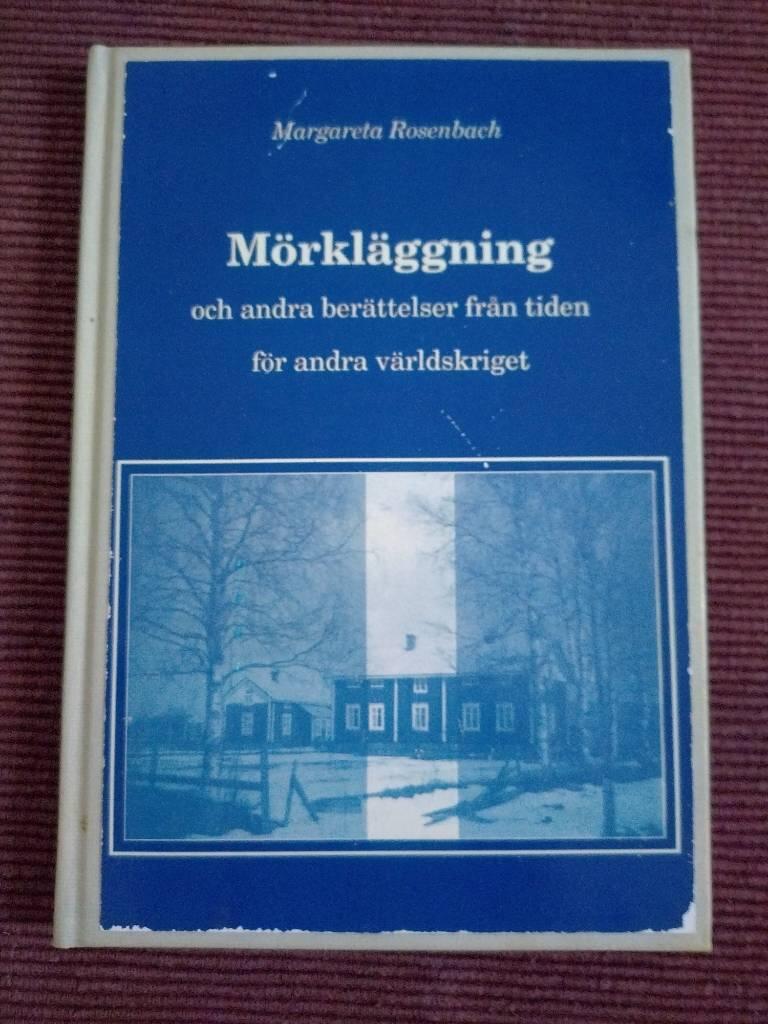 M&ouml;rkl&auml;ggning och andra ber&auml;ttelser fr&aring;n tiden f&ouml;r andra v&auml;rldskriget