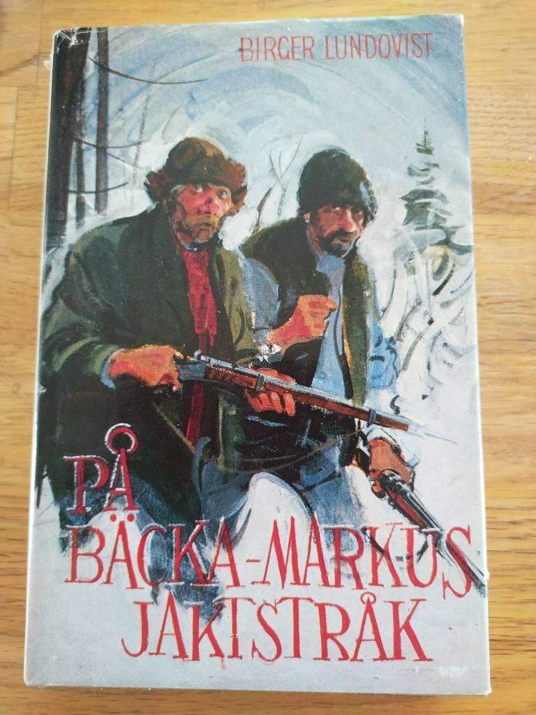 P&aring; B&auml;cka-Markus' jaktstr&aring;k