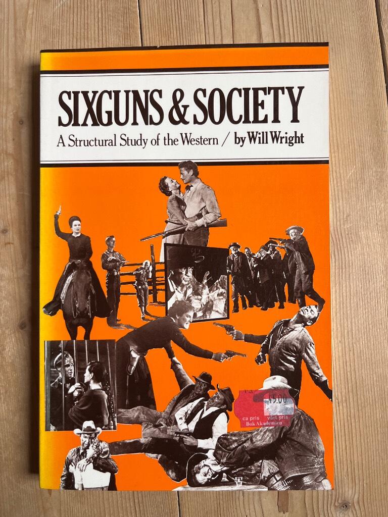 Six guns and society - a structural study of the western