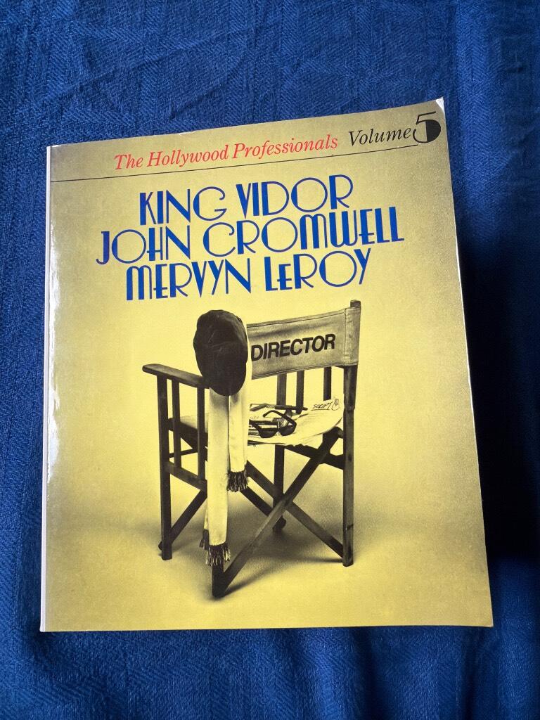 King Vidor, John Cromwell, Mervyn LeRoy