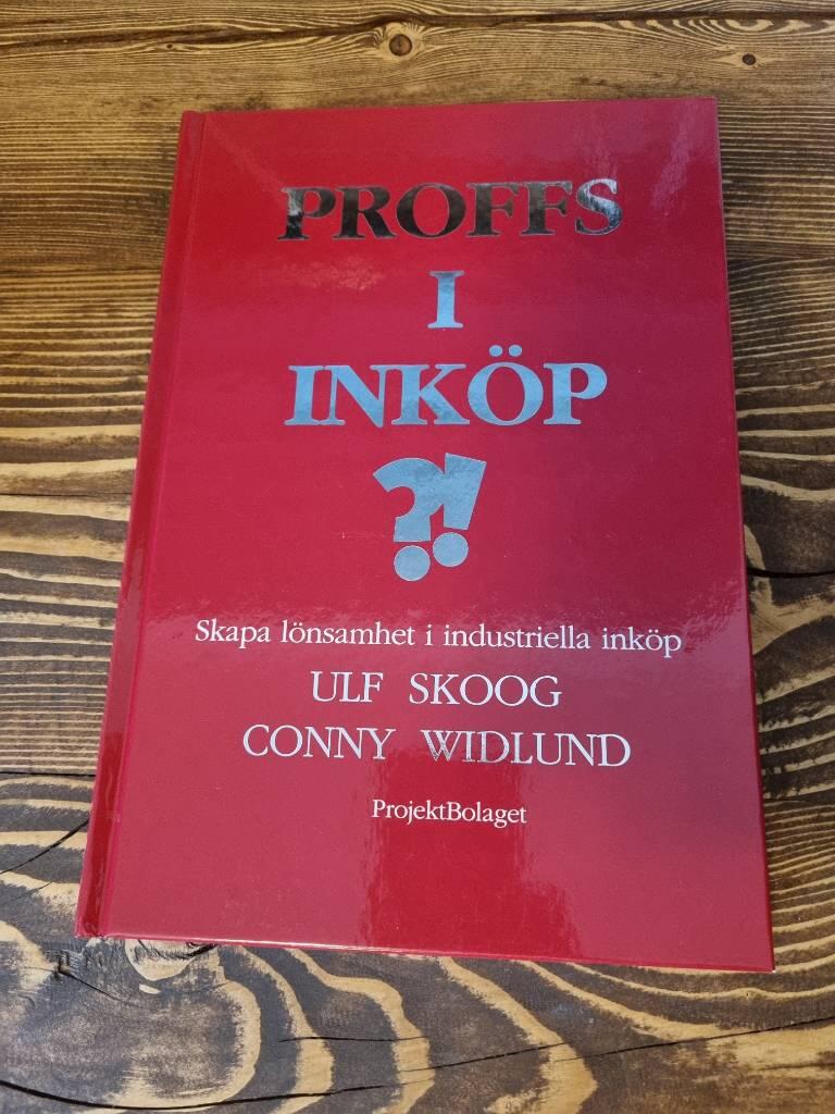 Proffs i ink&ouml;p?! : skapa l&ouml;nsamhet i industriella ink&ouml;p