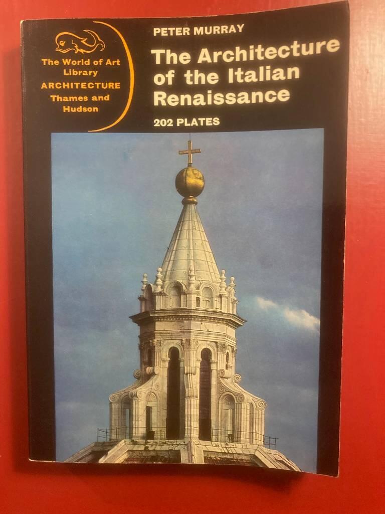 The architecture of the Italian Renaissance