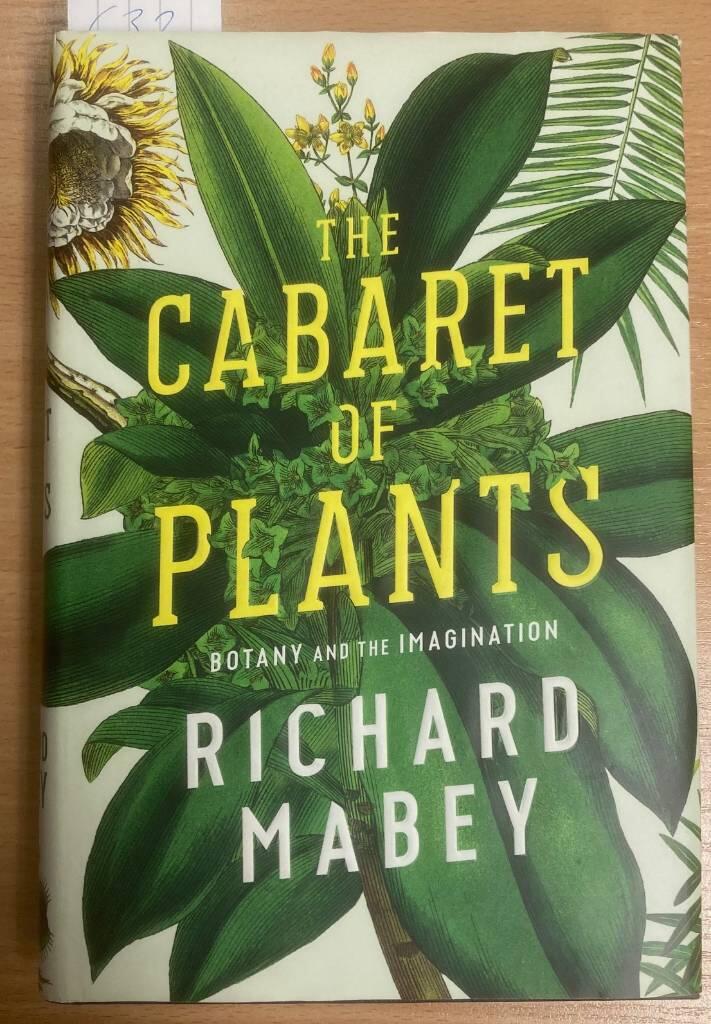The cabaret of plants - botany and the imagination