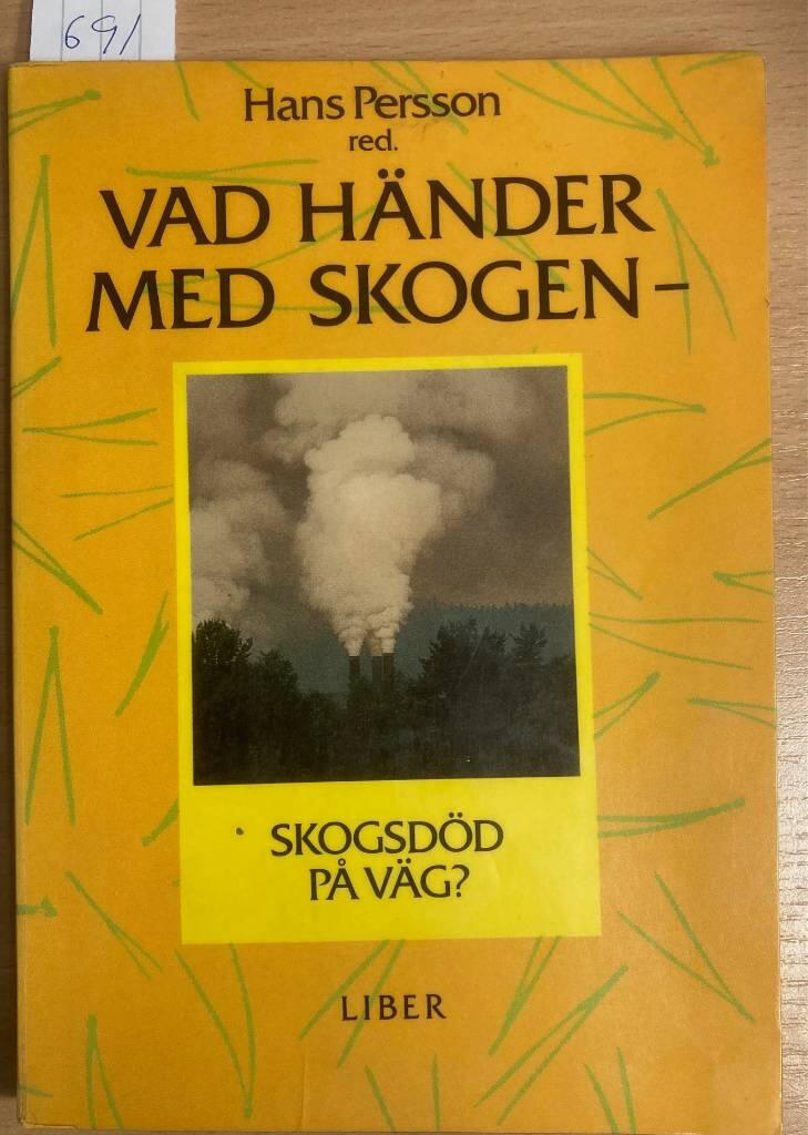 Vad h&auml;nder med skogen - - skogsd&ouml;d p&aring; v&auml;g?