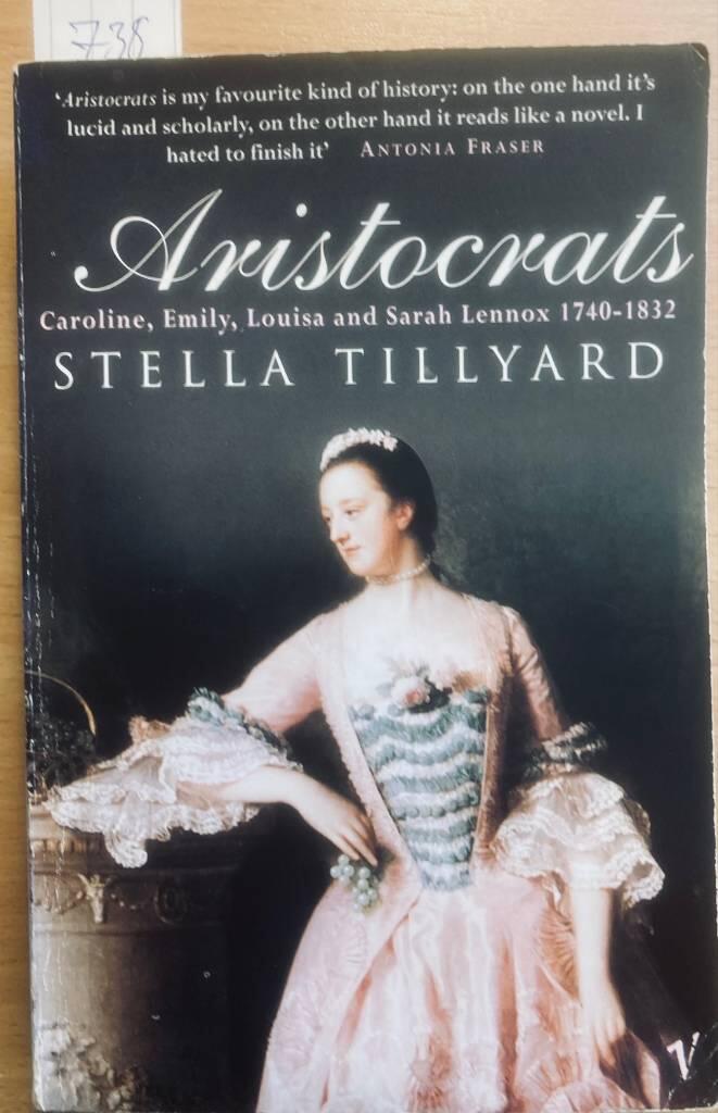 Aristocrats - Caroline, Emily, Louisa and Sarah Lennox, 1750-1832