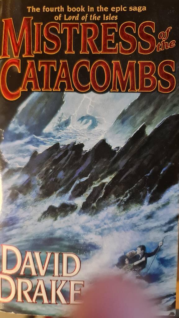 Lord of the isles ; 4, Mistress of the catacombs