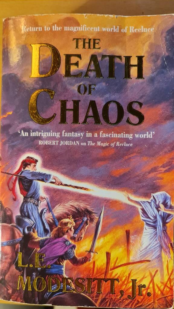 Saga of recluce. Book 5 : Death of chaos