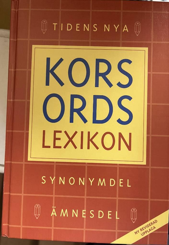 Tidens nya korsordslexikon : synonymdel, &auml;mnesdel