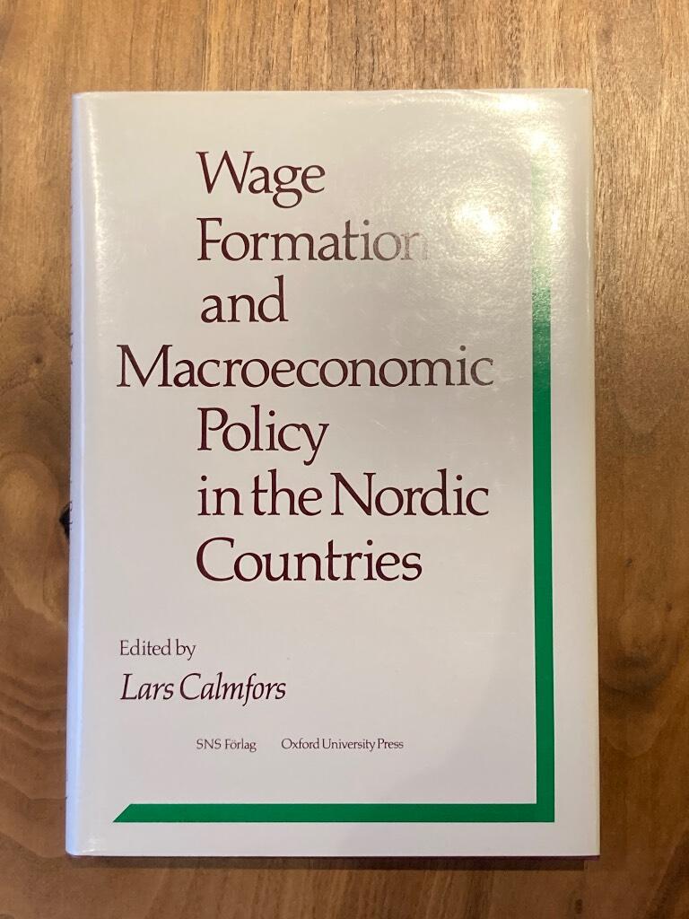 Wage formation and macroeconomic policy in the Nordic countries