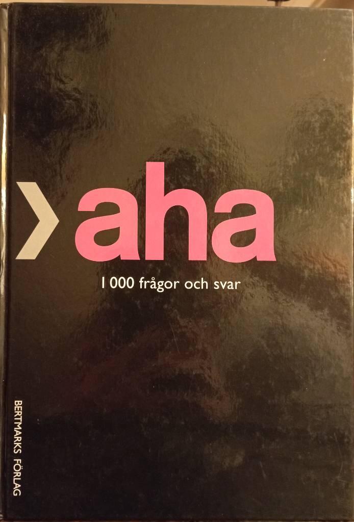 Aha : 1000 fr&aring;gor och svar