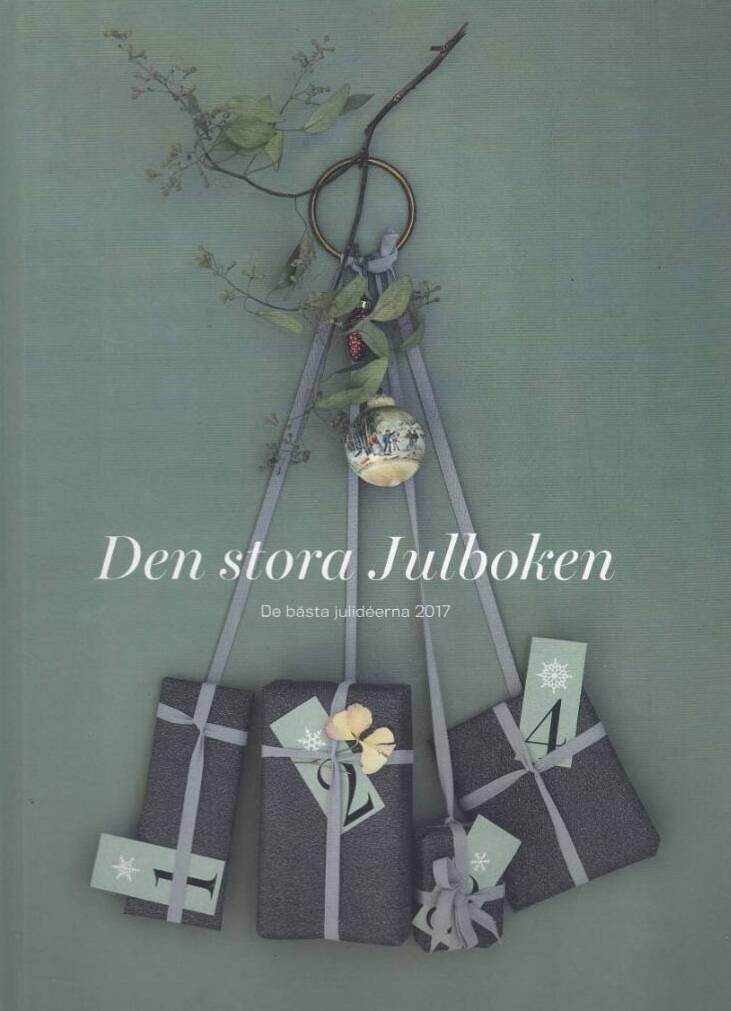 Den stora julboken : de b&auml;sta julid&eacute;erna 2017