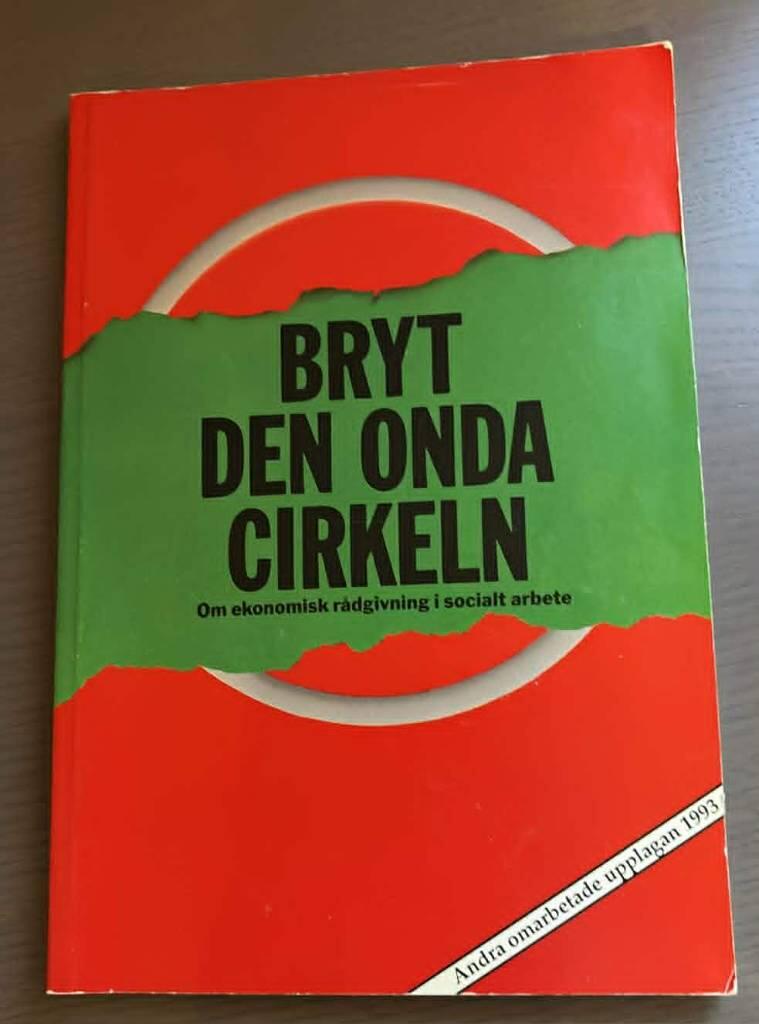 Bryt den onda cirkeln : om ekonomisk r&aring;dgivning i socialt arbete