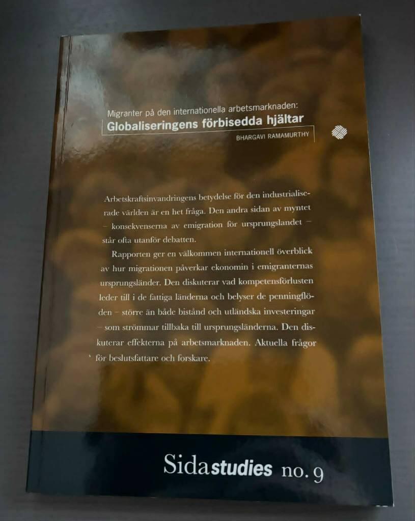 Migranter p&aring; den internationella arbetsmarknaden : globaliseringens f&ouml;rbisedda hj&auml;ltar