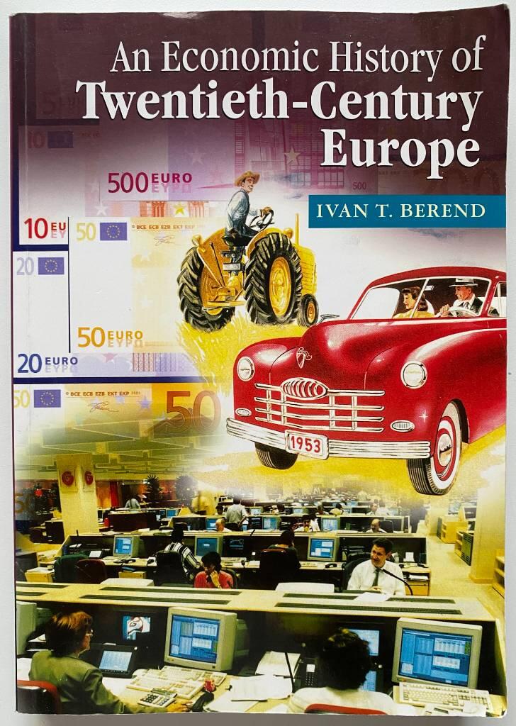 Economic history of twentieth-century europe - economic regimes from laisse