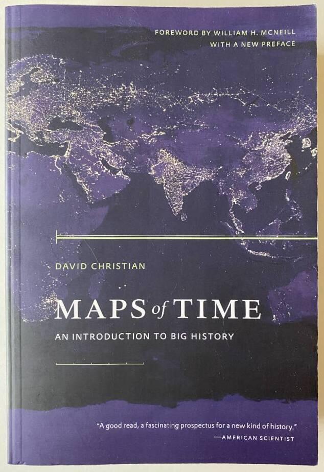 Maps of Time: An Introduction to Big History [Elektronisk resurs]