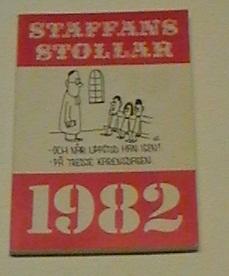 Staffans stollar : en &aring;rskr&ouml;nika i bild
