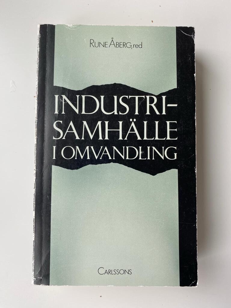 Industrisamh&auml;lle i omvandling : m&auml;nniskor, arbete och socialt liv i en svensk industristad fr&aring;n femtiotal till &aring;ttiotal