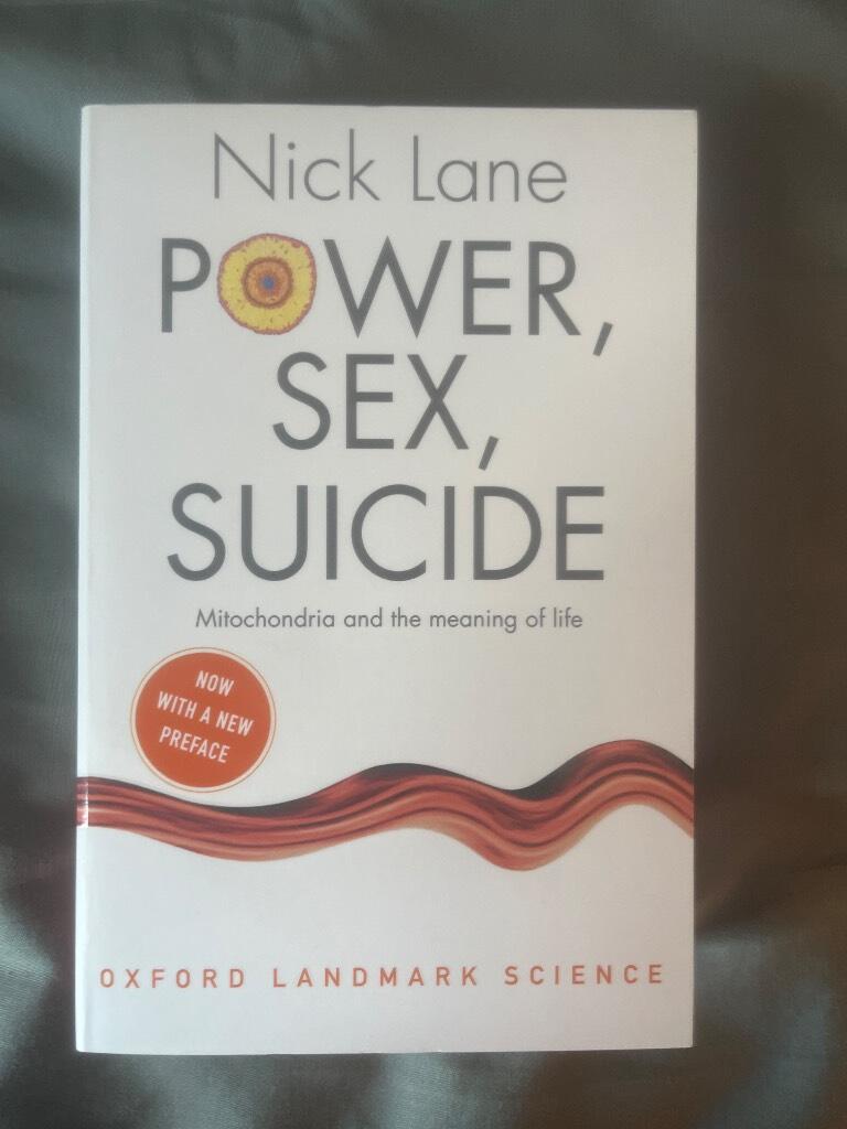 Power, sex, suicide - mitochondria and the meaning of life