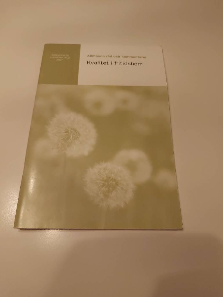 Kvalitet i fritidshem [Elektronisk resurs] : allm&auml;nna r&aring;d och kommentarer